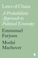 9781788736480-1788736486-Laws of Chaos: A Probabilistic Approach to Political Economy