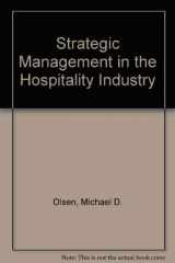 9780471283997-0471283991-Strategic Management in the Hospitality Industry