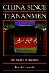 9780521001052-0521001056-China since Tiananmen: The Politics of Transition (Cambridge Modern China Series)