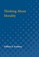 9780472063161-0472063162-Thinking About Morality (Poets on Poetry (Hardcover))