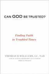 9780446515009-0446515000-Can God Be Trusted?: Finding Faith in Troubled Times