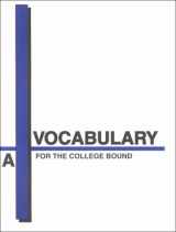 9781580492607-1580492606-Vocabulary for the College Bound: Book-A