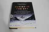 9780393079883-0393079880-Buried in the Sky: The Extraordinary Story of the Sherpa Climbers on K2's Deadliest Day