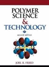 9780130181688-0130181684-Polymer Science and Technology