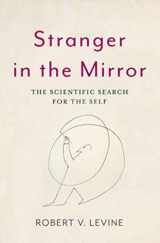 9780691167916-0691167915-Stranger in the Mirror: The Scientific Search for the Self