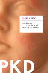 9780547572550-0547572557-The Three Stigmata Of Palmer Eldritch