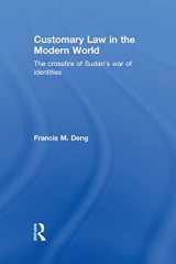 9780710313386-0710313381-Customary Law in the Modern World: The Crossfire of Sudan's War of Identities (Kegan Paul Africa Library)