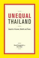 9789814722001-9814722006-Unequal Thailand: Aspects of Income, Wealth and Power