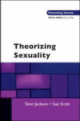 9780335218257-0335218253-Theorising Sexuality (Theorizing Society)