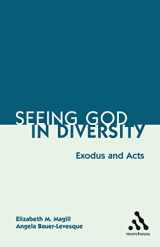9780819221605-0819221600-Seeing God in Diversity: Exodus and Acts