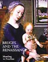 9780810963825-0810963825-Bruges and the Renaissance: Memling to Pourbus