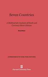 9780674497870-0674497872-Seven Countries: A Multivariate Analysis of Death and Coronary Heart Disease (Commonwealth Fund Publications, 18)
