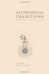 9780987559821-0987559826-Alchemical Traditions: From Antiquity to the Avant-Garde