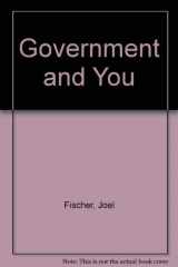 9780877206415-0877206414-Government and You