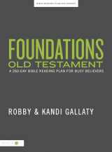 9781087741703-108774170X-Foundations Old Testament: A 260-Day Bible Reading Plan for Busy Believers
