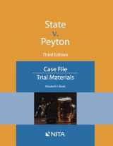 9781601569523-1601569521-State v. Peyton: Case File (NITA)