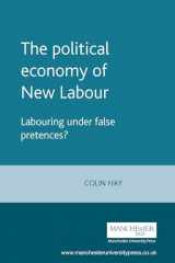 9780719054822-0719054826-The political economy of New Labour