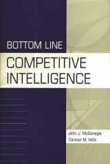 9781567205053-1567205054-Bottom Line Competitive Intelligence