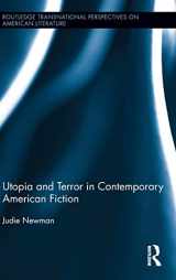 9780415899123-0415899125-Utopia and Terror in Contemporary American Fiction (Routledge Transnational Perspectives on American Literature)