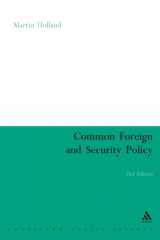 9780826478535-0826478530-Common Foreign and Security Policy: The First Ten Years 2nd Edition