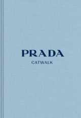 9780300243642-0300243642-Prada: The Complete Collections (Catwalk)