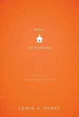 9781501827327-1501827324-Small on Purpose: Life in a Significant Church