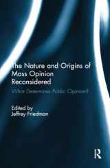 9781138787094-1138787094-The Nature and Origins of Mass Opinion Reconsidered