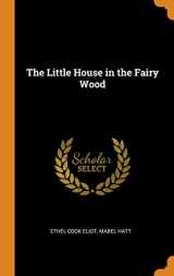 9780342686599-0342686593-The Little House in the Fairy Wood