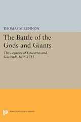 9780691604909-0691604908-The Battle of the Gods and Giants: The Legacies of Descartes and Gassendi, 1655-1715 (Studies in Intellectual History and the History of Philosophy)