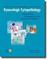9780930304942-0930304942-College of American Pathologists Practical Guide to Gynecologic Cytopathology: Morphology, Management, and Molecular Methods