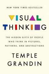 9780593418369-0593418360-Visual Thinking: The Hidden Gifts of People Who Think in Pictures, Patterns, and Abstractions