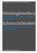 9783897903265-3897903261-Thinking Jewellery: On the Way Towards a Theory of Jewellery