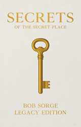 9781937725556-1937725553-Secrets of the Secret Place Legacy Edition