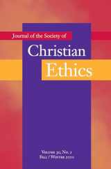 9781589016439-1589016432-Journal of the Society of Christian Ethics: Fall/Winter 2010 (Annual Of The Sce)
