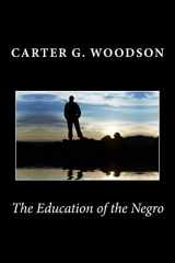 9781494780845-1494780844-The Education of the Negro