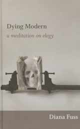 9780822353751-082235375X-Dying Modern: A Meditation on Elegy