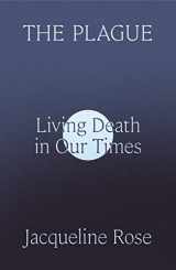 9780374610869-037461086X-The Plague: Living Death in Our Times