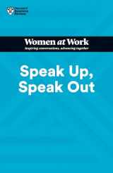 9781647822224-164782222X-Speak Up, Speak Out (HBR Women at Work Series)