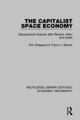 9781138814066-1138814067-The Capitalist Space Economy: Geographical Analysis After Ricardo, Marx and Sraffa (Routledge Library Editions: Economic Geography)
