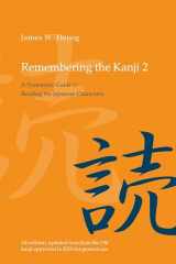 9780824836696-0824836693-Remembering the Kanji 2: A Systematic Guide to Reading Japanese Characters