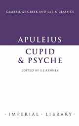 9780521278133-0521278139-Apuleius: Cupid and Psyche (Cambridge Greek and Latin Classics - Imperial Library)