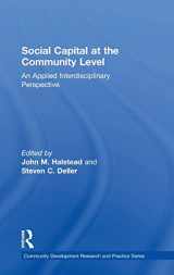 9781138025639-1138025631-Social Capital at the Community Level: An Applied Interdisciplinary Perspective (Community Development Research and Practice Series)