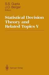9781461276098-1461276098-Statistical Decision Theory and Related Topics V
