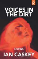 9781733746465-1733746463-Voices in the Dirt: Stories