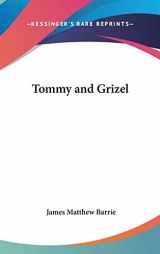 9780548012925-054801292X-Tommy and Grizel