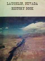 9780961663391-0961663391-Laughlin, Nevada History Book, Vol. 2