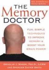 9781572243705-1572243708-The Memory Doctor: Fun, Simple Techniques to Improve Memory and Boost Your Brain Power
