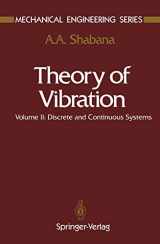 9781468403824-1468403826-Theory of Vibration: Volume II: Discrete and Continuous Systems (Mechanical Engineering Series)