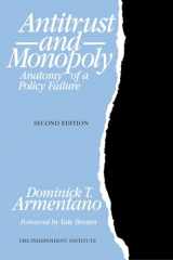 9780945999621-0945999623-Antitrust and Monopoly: Anatomy of a Policy Failure (Independent Studies in Political Economy)