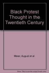 9780672611780-0672611783-Black Protest Thought in the Twentieth Century